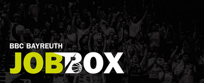 Die BBC Bayreuth Jobbox - Die neue Jobplattform für Fans, Partner und Talente